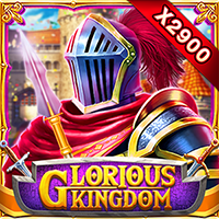  GLORIOUS KINGDOM